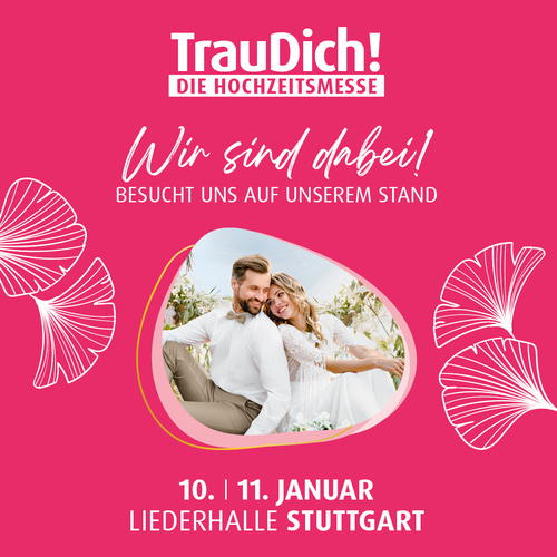 Hochzeitsmesse "Trau Dich&excl;"